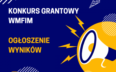 WMFIM – ogłoszenie wyników konkursu grantowego 1/2026